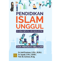 Image of pendidikan islam unggul di era revolusi industri 4.0 dan merdeka belajar